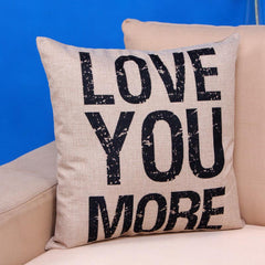 "Love you more "Cotton Linen Pillow Covers Throw Pillowslip Case Leaning Cushion Romantic couples pillow EE